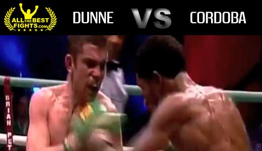 cordoba_vs_dunne_video_full_fight_pelea_allthebestfights