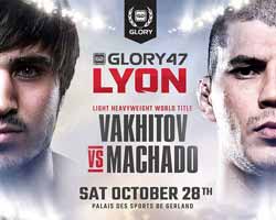 vakhitov-machado-full-fight-video-glory-47-poster