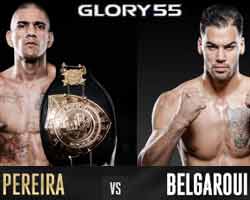 pereira-belgaroui-3-fight-glory-55-poster