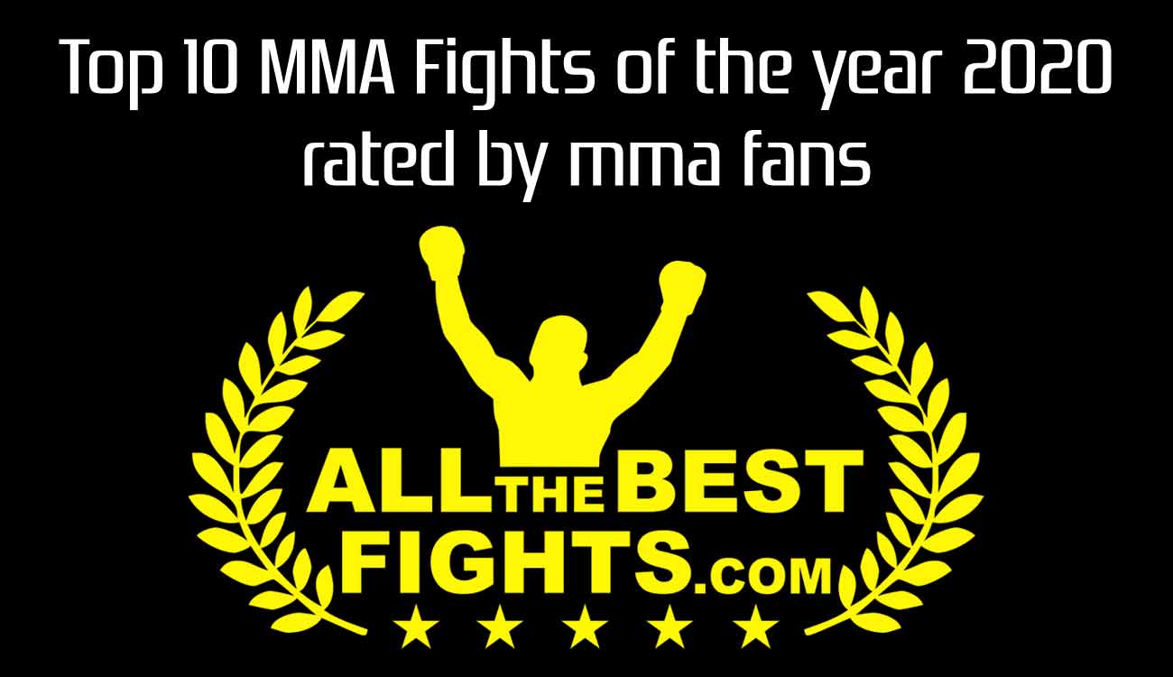 Ranking of the best Mma Fights of the Year 2020 generated by Mma fans' votes