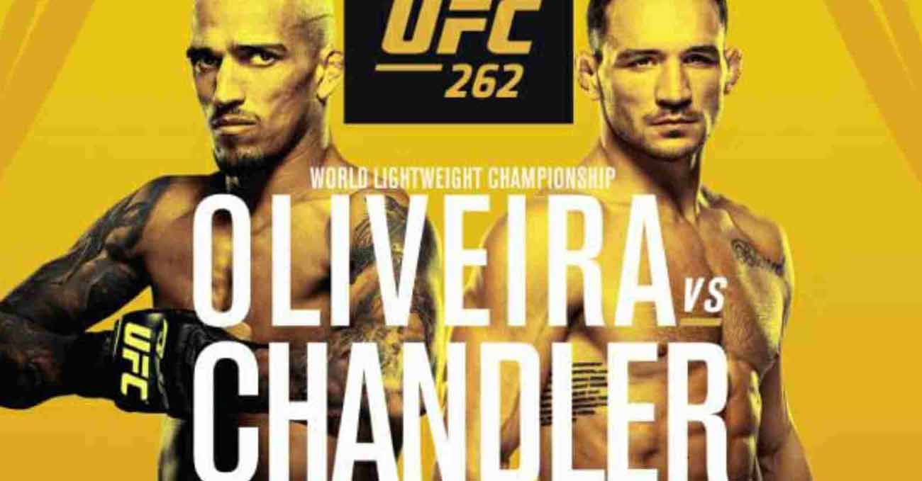 Charles Oliveira vs Michael Chandler full fight video UFC 262 poster