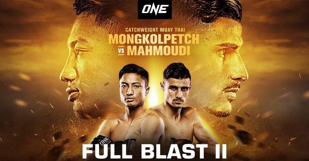 Mongkolpetch Petchyindee Academy vs Elias Mahmoudi full fight video ONE Full Blast 2 poster