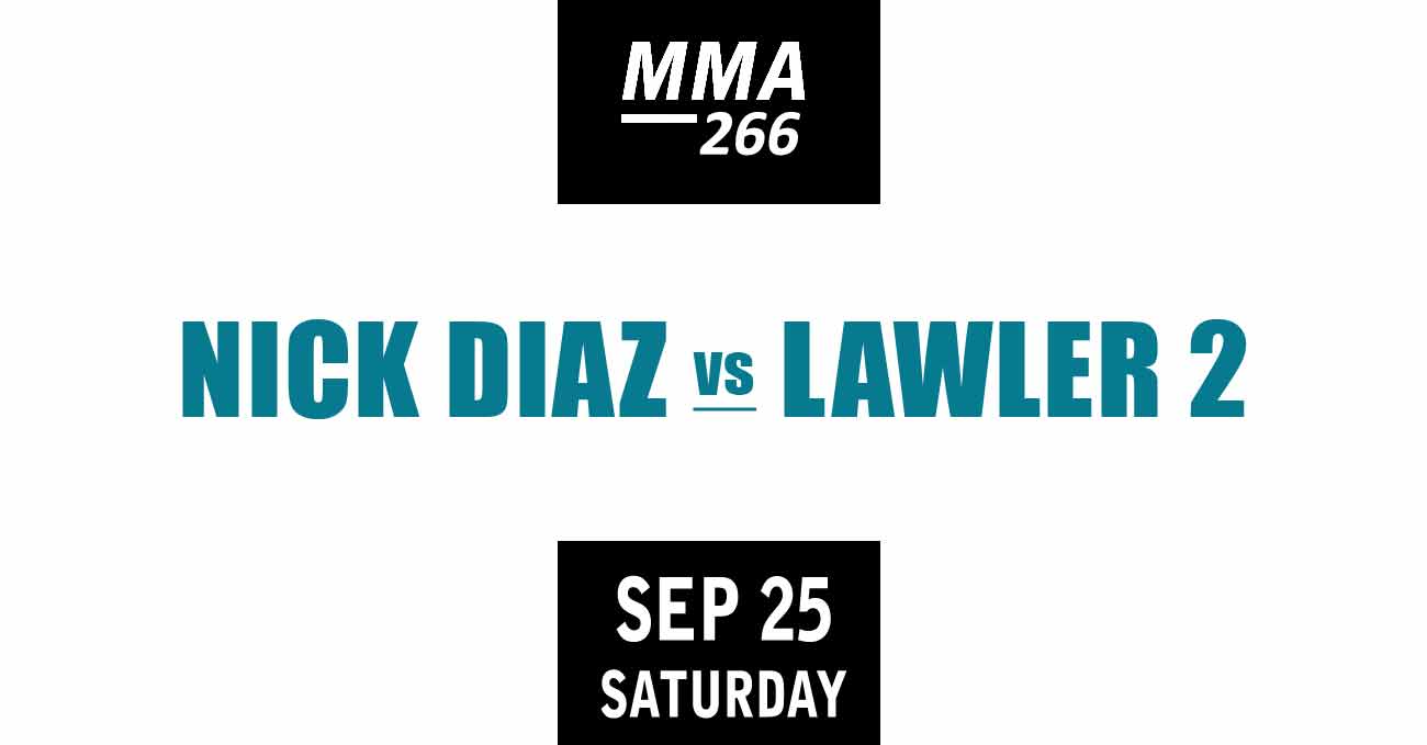 Nick Diaz vs Robbie Lawler 2 full fight video UFC 266 poster by ATBF