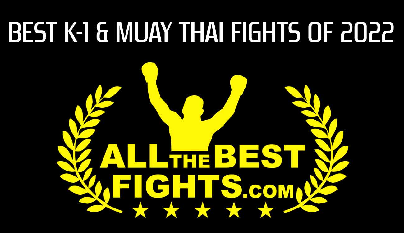 Ranking of the best kickboxing, k-1 and muay thai fights of the year 2022