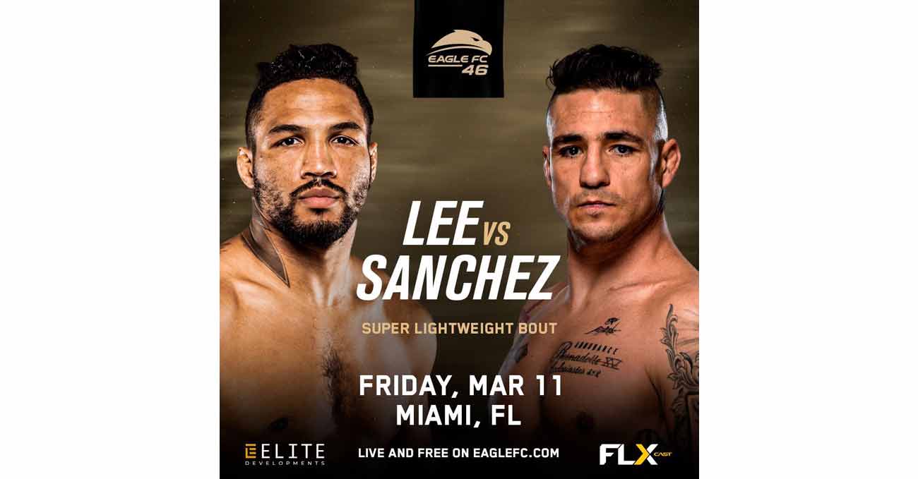 Kevin Lee vs Diego Sanchez full fight video Eagle FC 46 poster