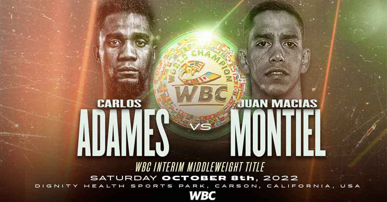 Carlos Adames vs Juan Macias Montiel full fight video poster 2022-10-08