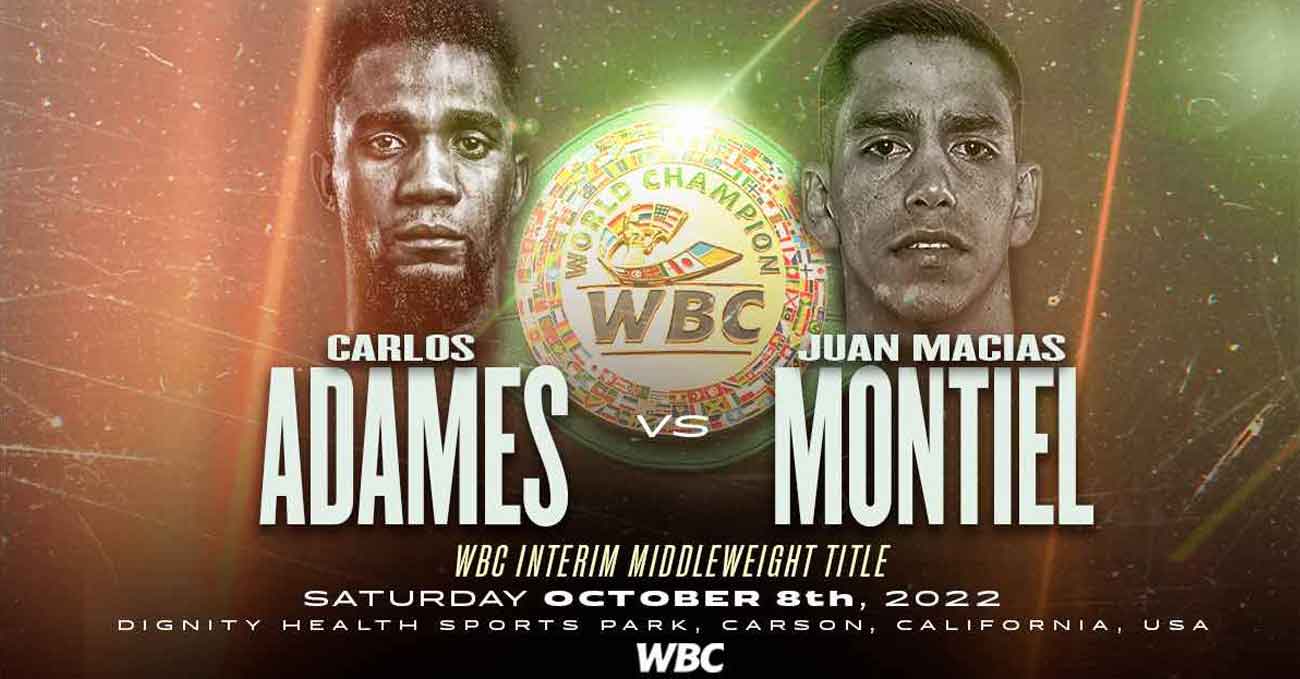 Carlos Adames vs Juan Macias Montiel full fight video poster 2022-10-08
