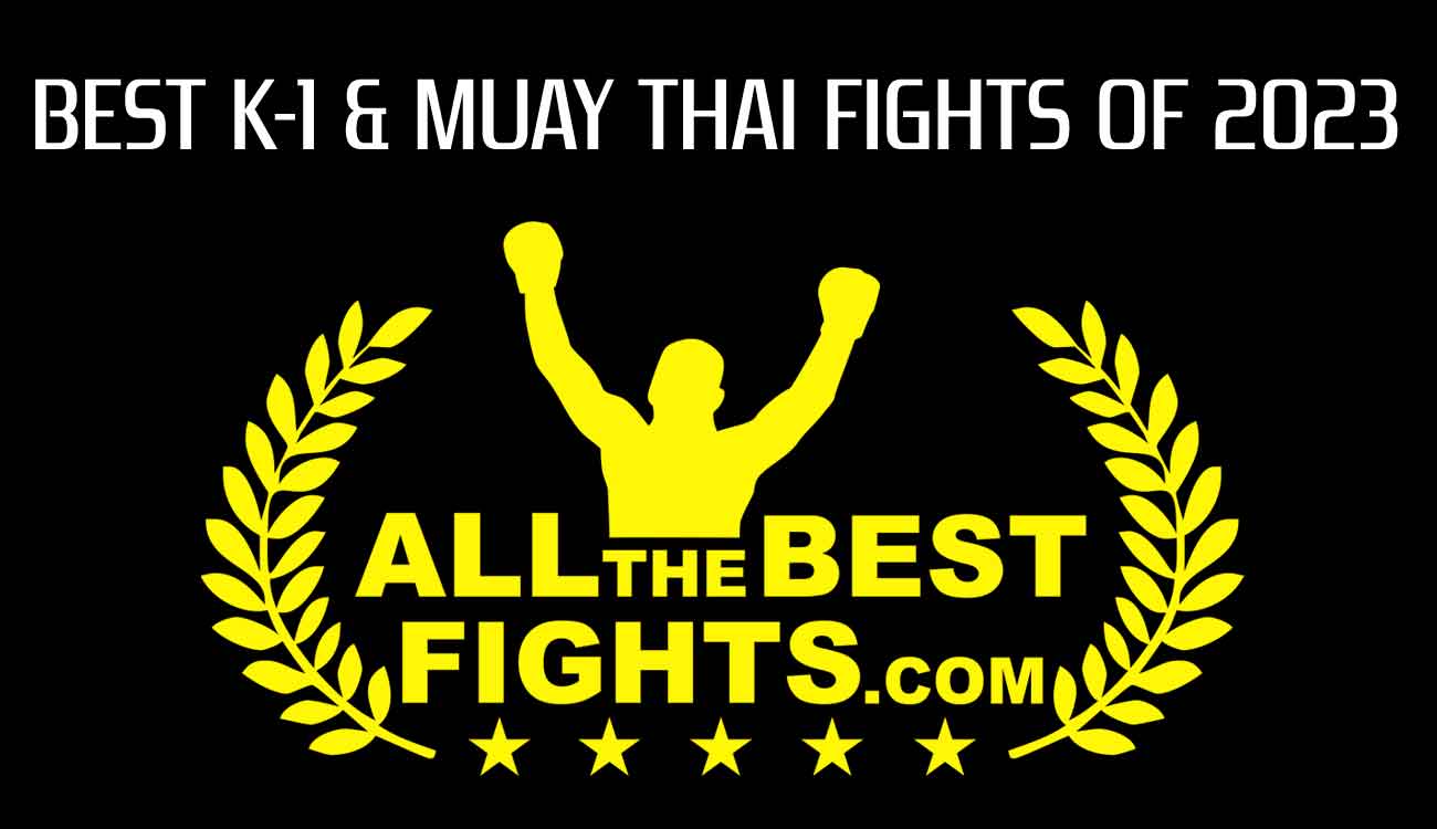 Ranking of the best kickboxing, k-1 and muay thai fights of the year 2023
