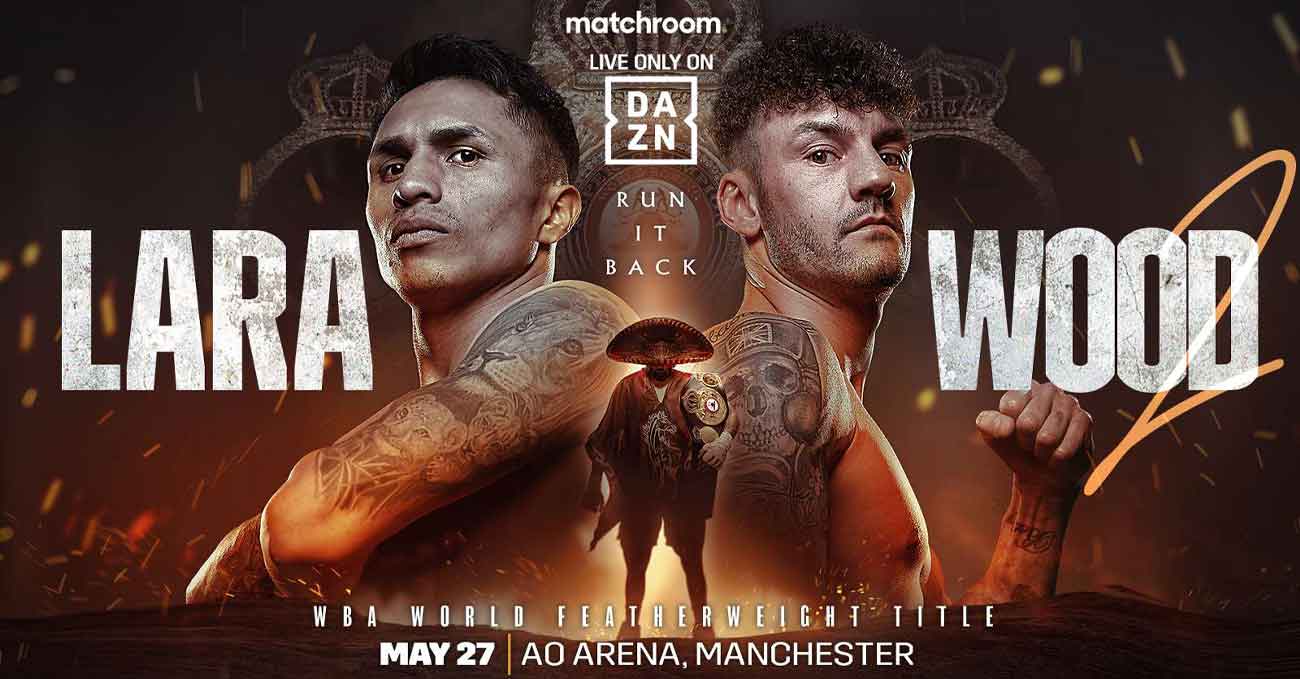 Mauricio Lara vs Leigh Wood 2 full fight video poster2023-05-27