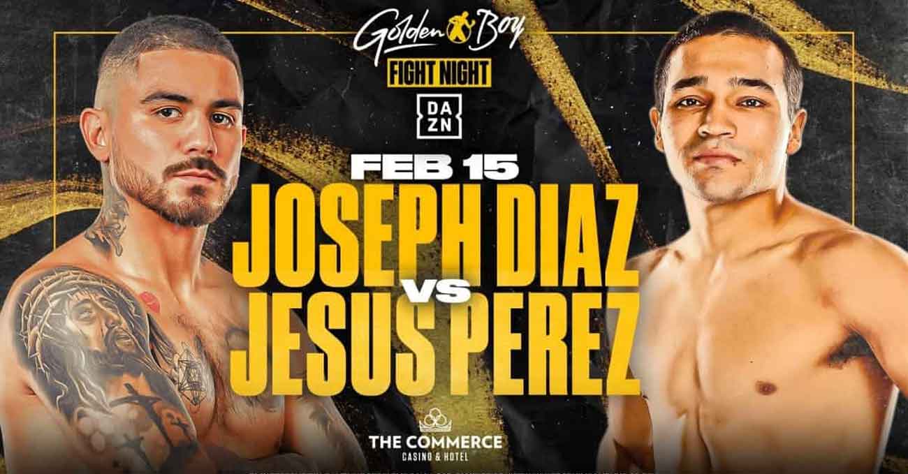 Joseph Diaz vs Jesus Antonio Perez Campos full fight video poster 2024-02-15
