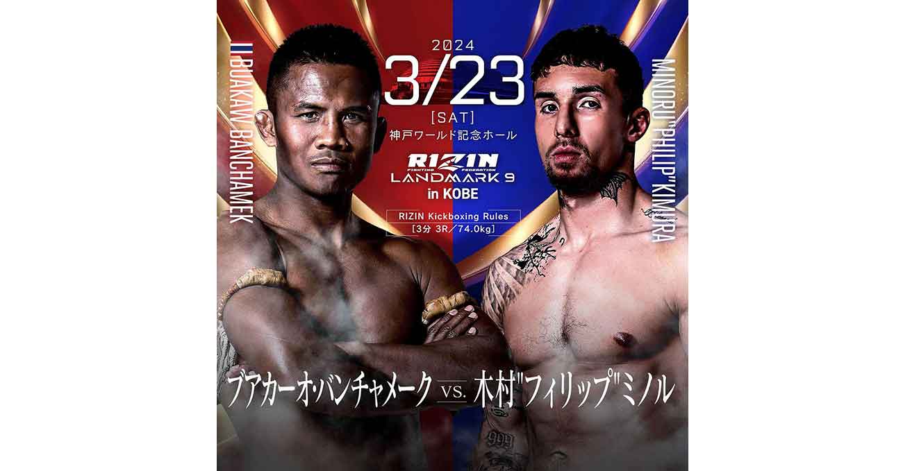 Buakaw Banchamek vs Minoru Kimura full fight video Rizin Landmark 9 poster