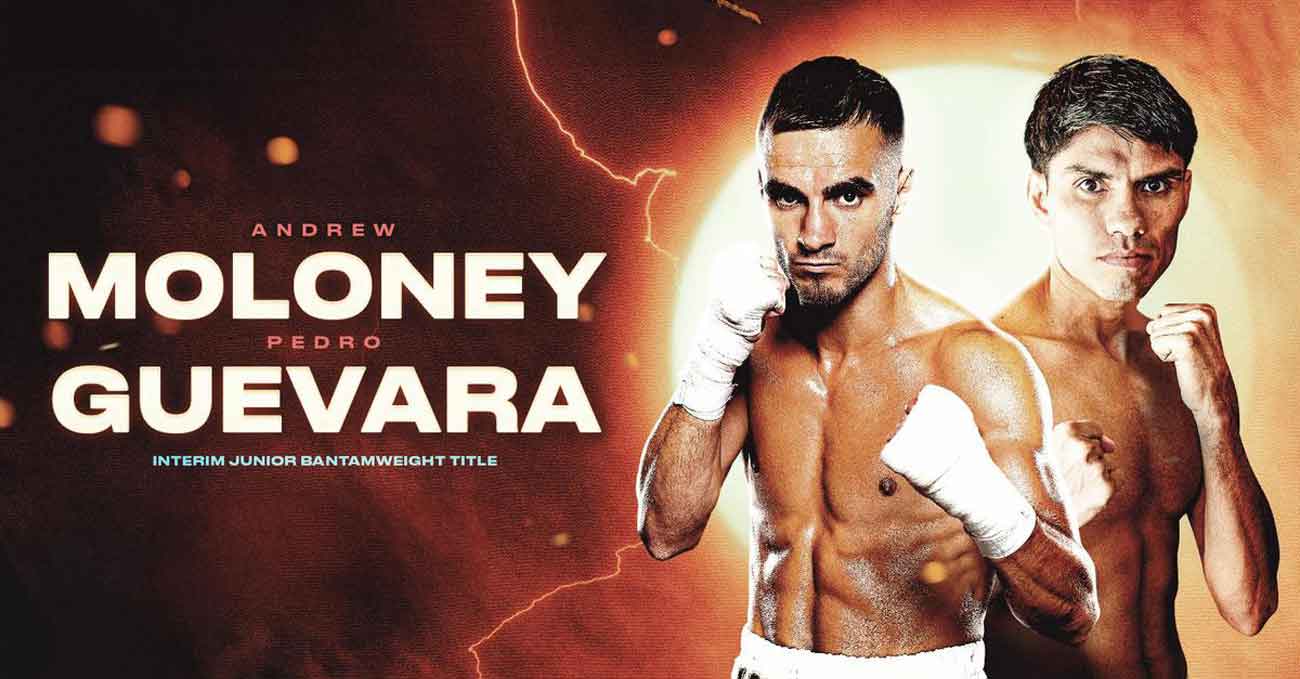 Andrew Moloney vs Pedro Guevara full fight video poster 2024-05-12