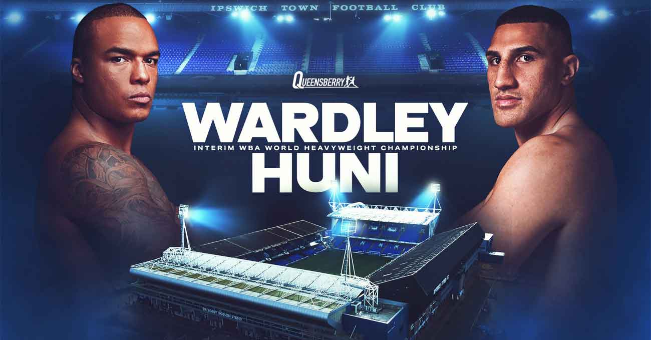 Fabio Wardley vs Justis Huni full fight video poster 2025-06-07